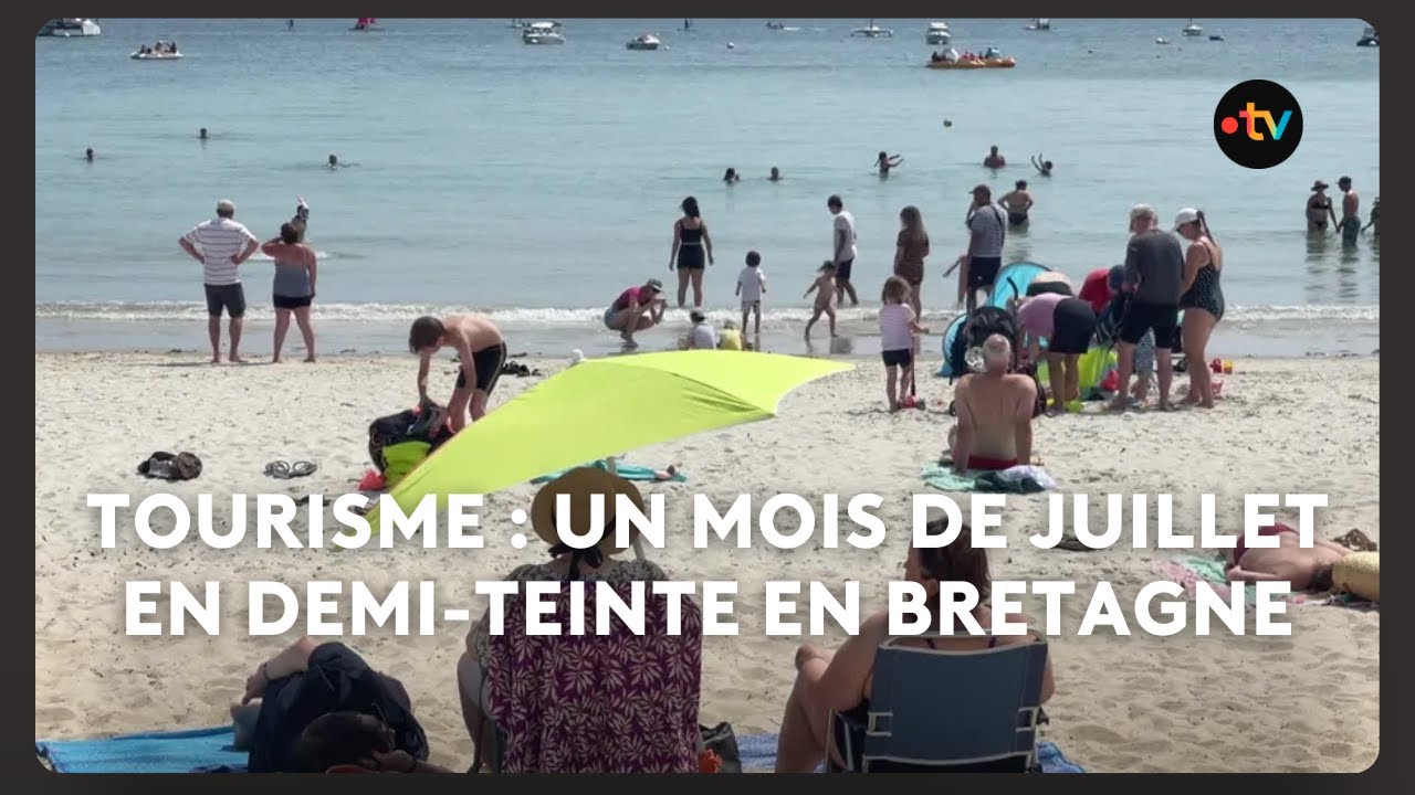 Tourisme : un mois de juillet en demi-teinte en Bretagne