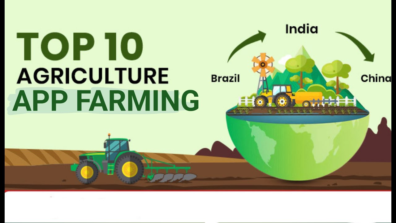 Top 10 Agricultural App Farmers Must Download