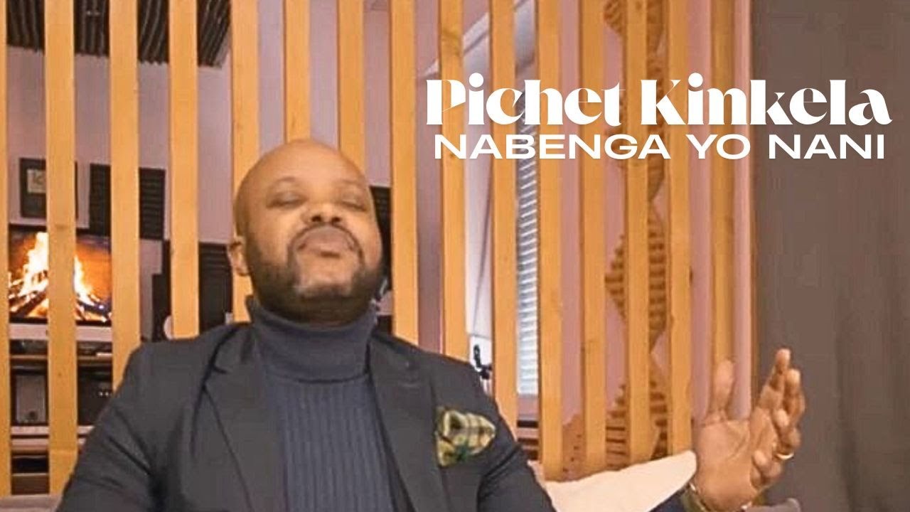 Pichet Kinkela - Nabenga yo Nani (Video official)
