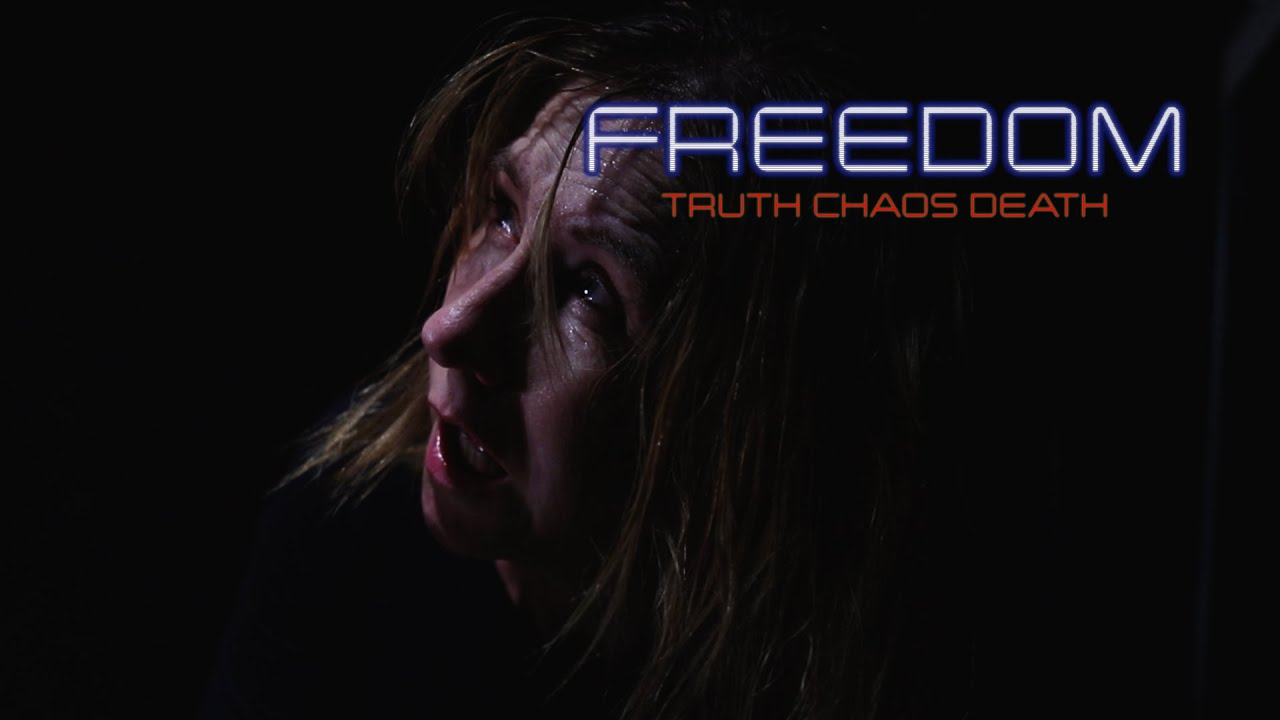 Freedom, Truth, Chaos, Death | Conspiracy Thriller (Full Feature Film)