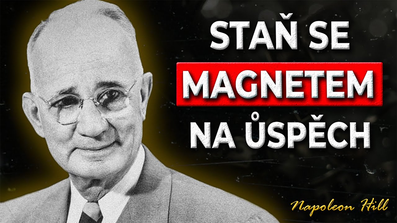 Vytvoř Si Auru, Kter&aacute; Přitahuje Bohatstv&iacute;, &Uacute;spěch a Respekt - Napoleon Hill