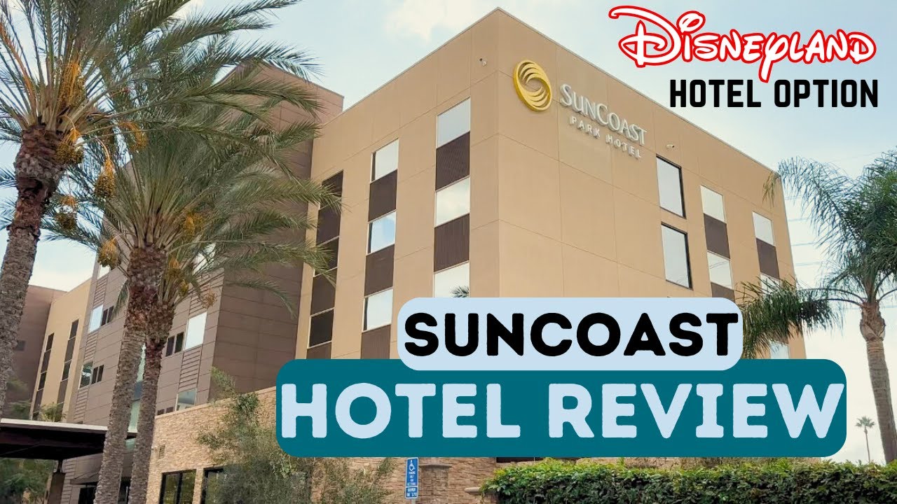 SunCoast Park Hotel near Disneyland in Anaheim hotel review