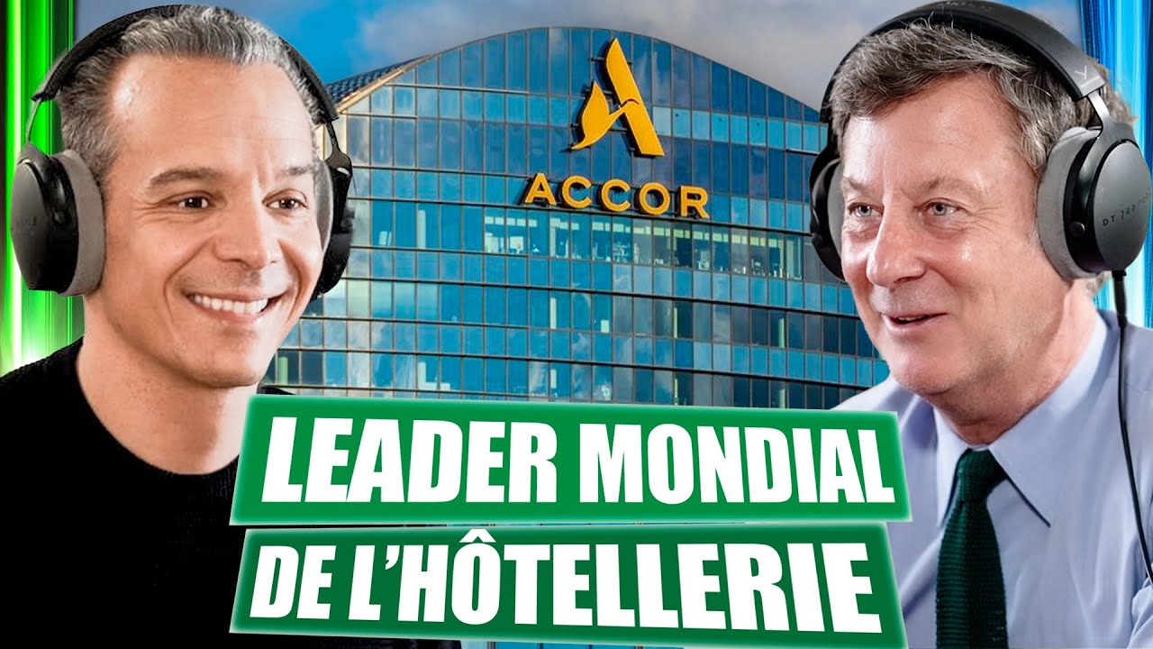 Piloter un groupe qui génère 5 MILLIARDS € de CA - Sébastien Bazin - Accor