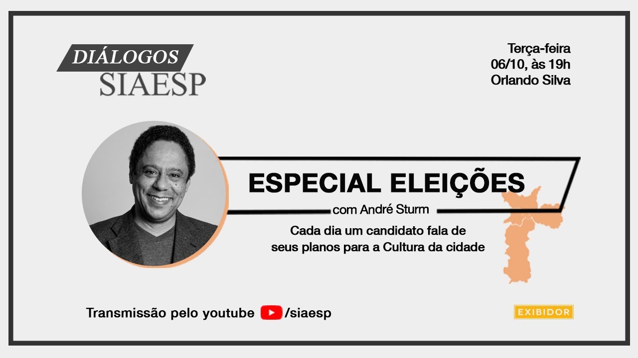 Di&aacute;logos SIAESP - Especial Elei&ccedil;&otilde;es_Orlando Silva