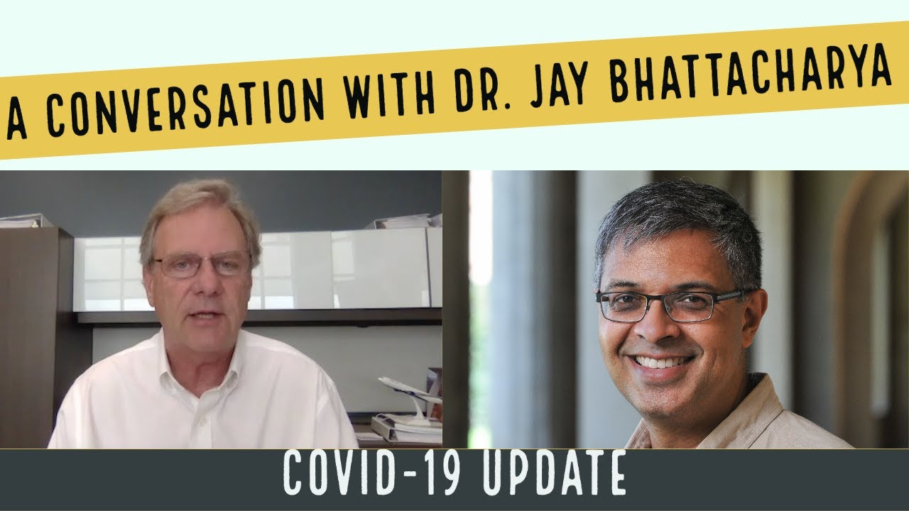 A Conversation with Dr. Jay Bhattacharya