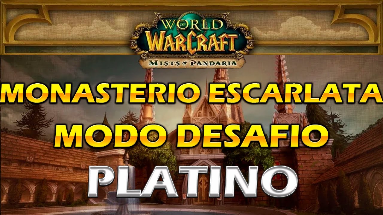 GUIA MONASTERIO ESCARLATA  PLATINO 💥⚔️💯