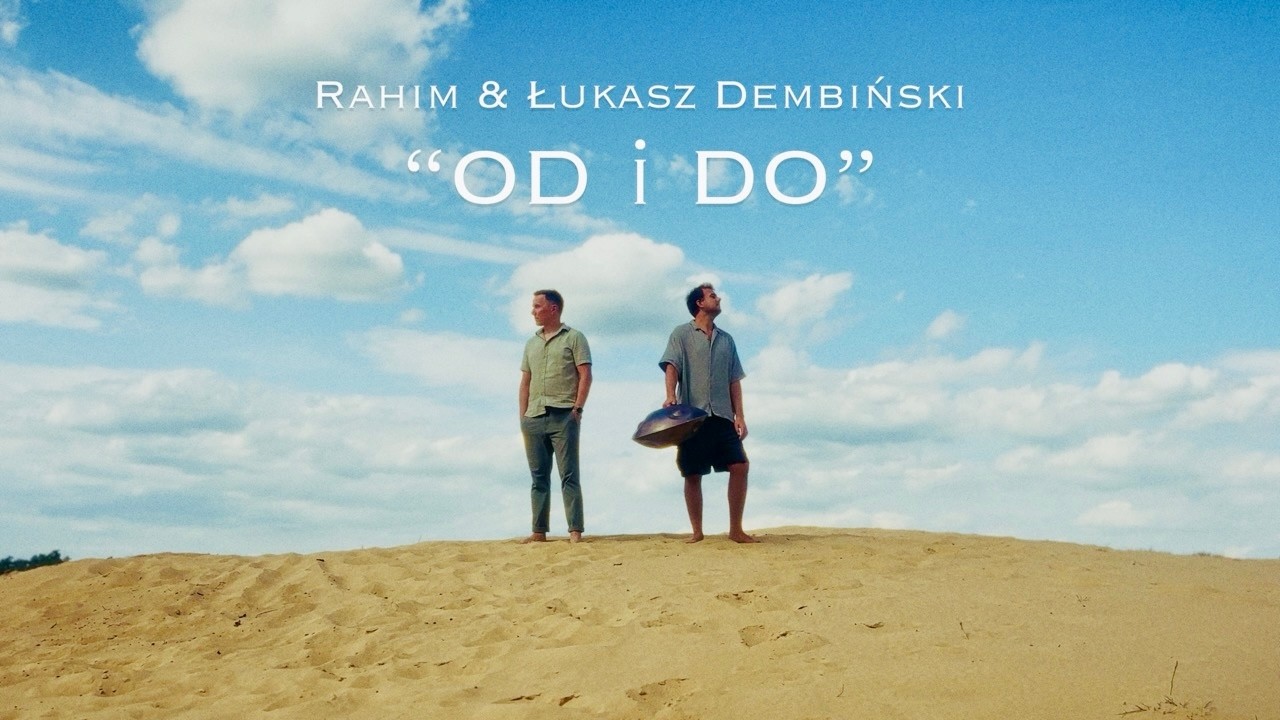 Rahim & Łukasz Dembiński - 