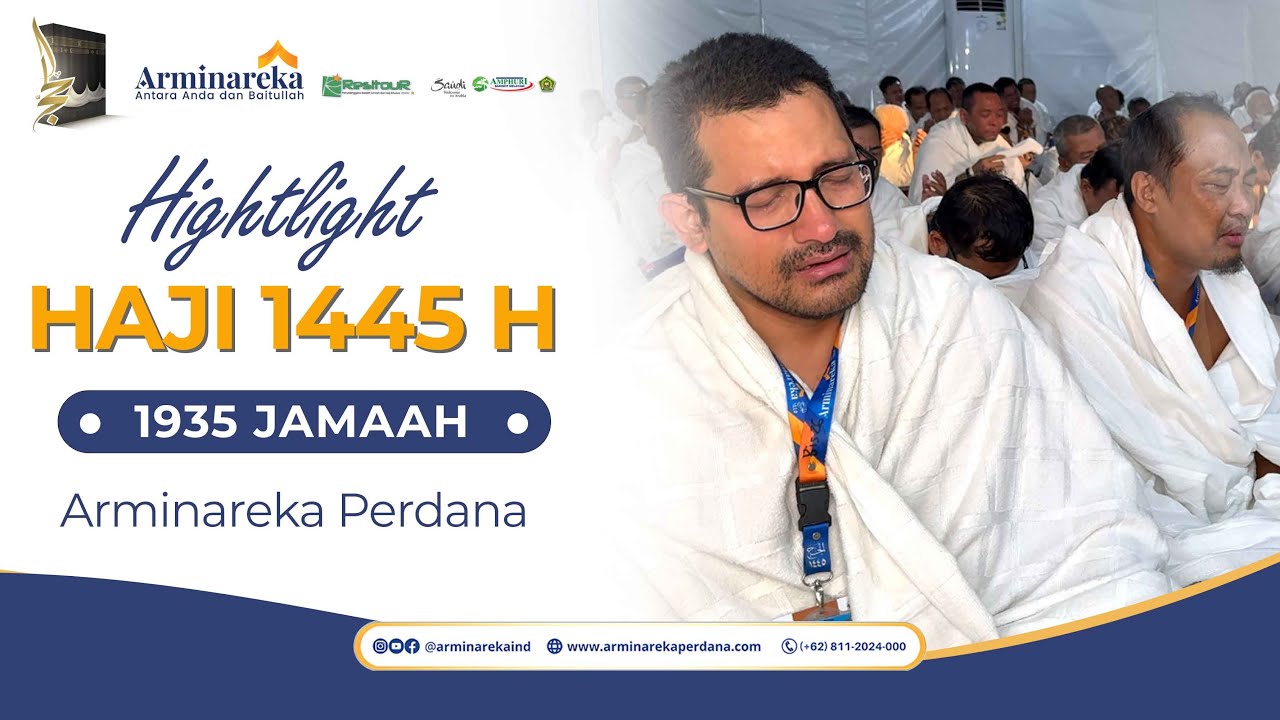 🔴HIGHLIGHT | Perjalanan Haji Plus Arminareka Perdana tahun 1445H / 2024M | 1935 Jamaah