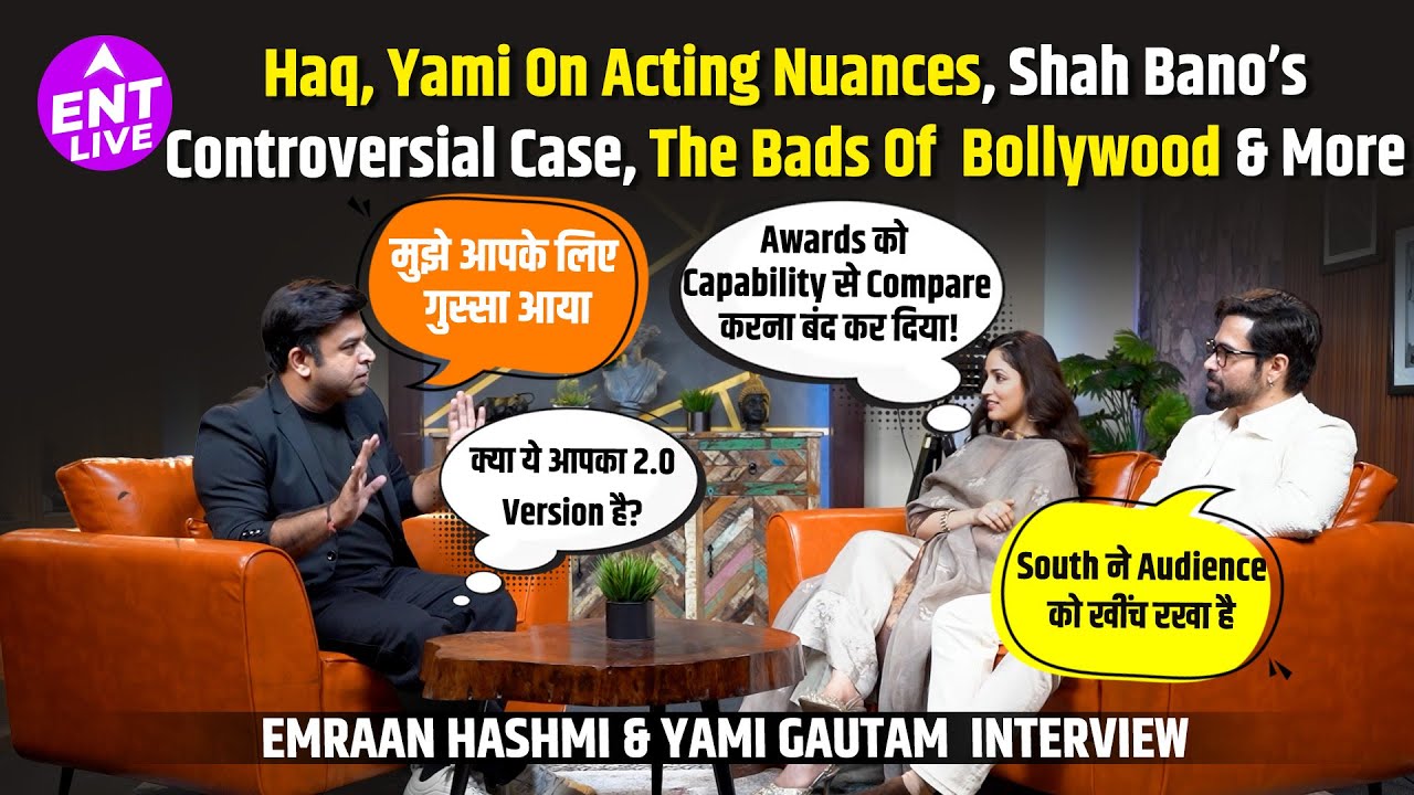 Emraan Hashmi & Yami Gautam Interview | Haq | Shah Bano Case | Women Rights | Bollywood’s Dark Side