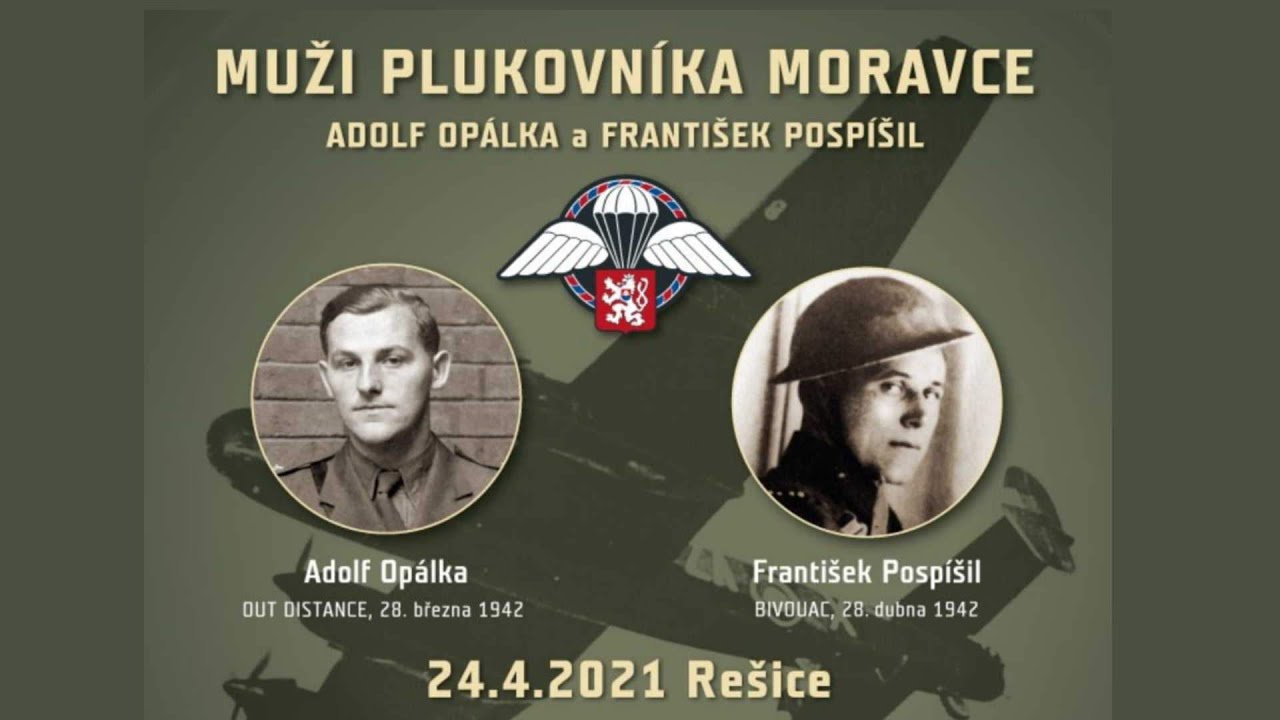 Muži plukovníka Moravce – Adolf Opálka  a František Pospíšil