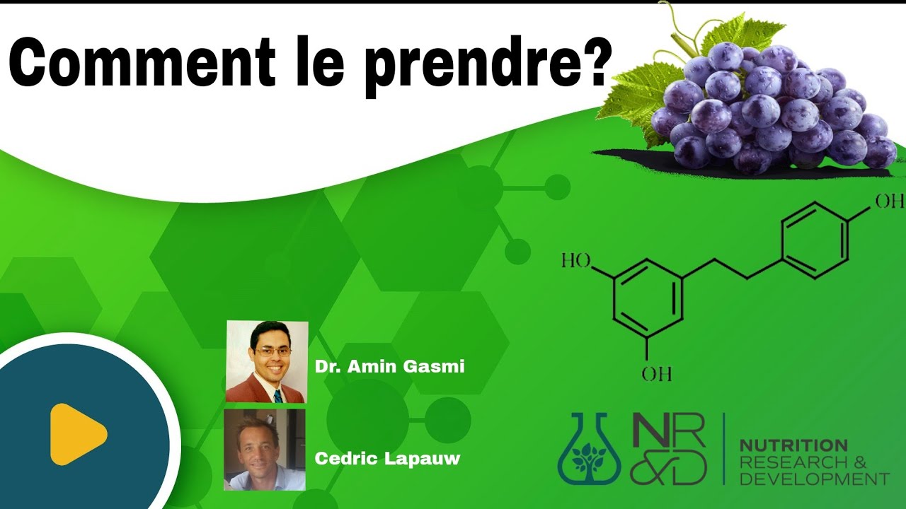 Modalités de prise du resveratrol.