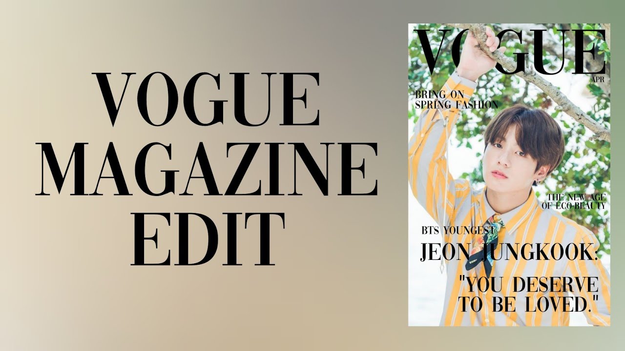 how to make vogue magazine edit (tutorial)