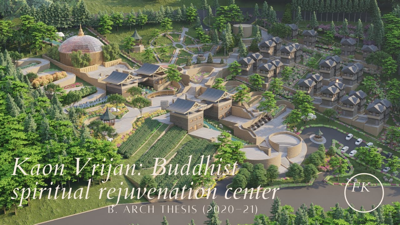 B.Arch Thesis (2020-21)| Kaon Vrijan: Buddhist Spiritual Rejuvenation Center, Mcleodganj| Faeqa Khan