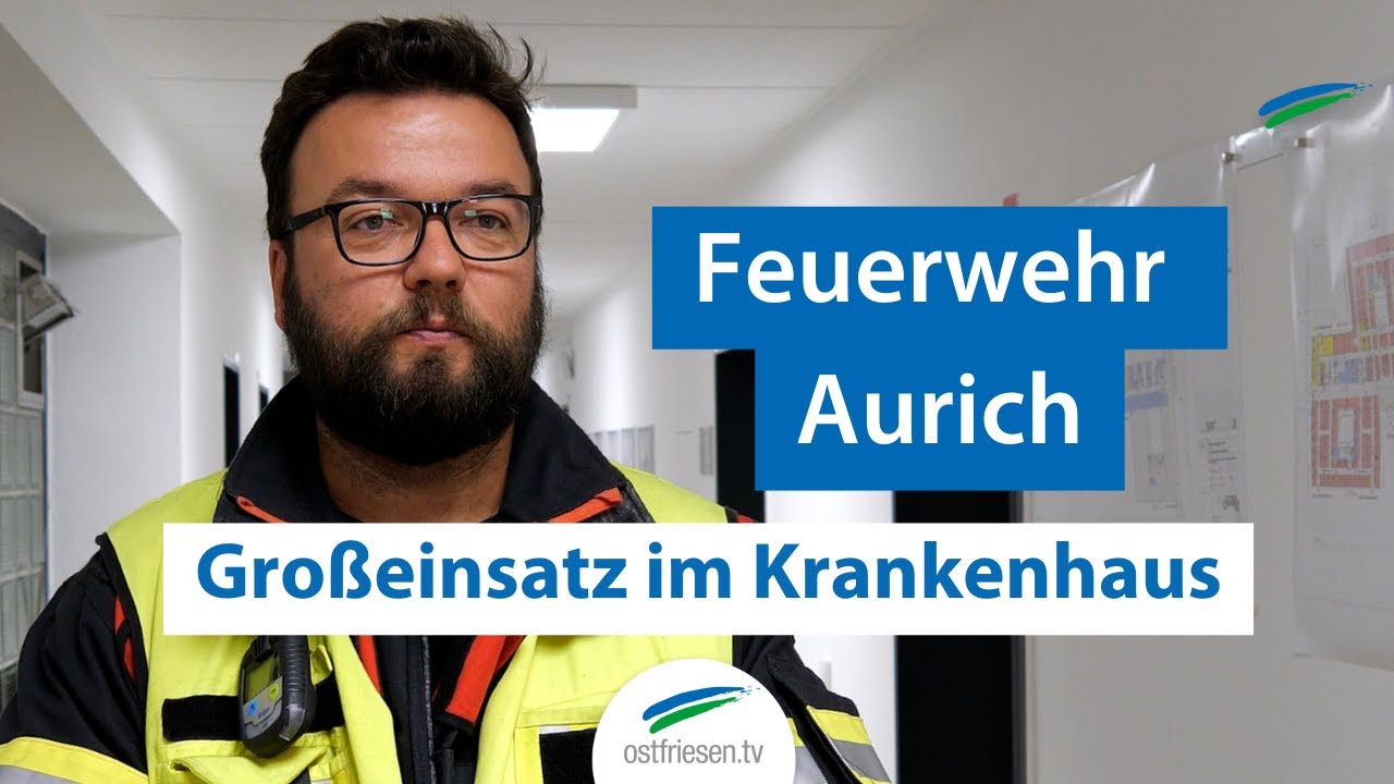 Feuer im Krankenhaus: So verlief der Großeinsatz #aurich