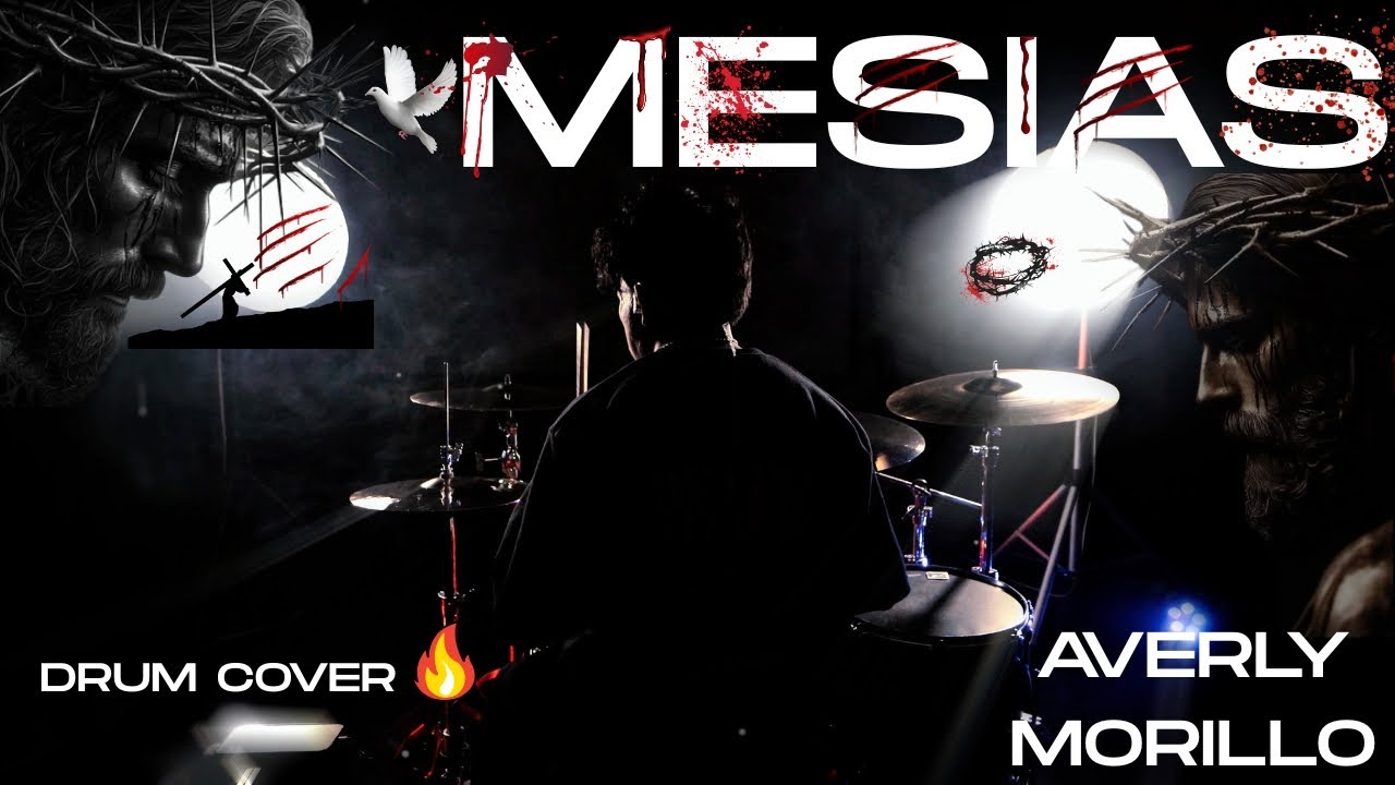 MESIAS  - Averli Morillo - Drum Cover