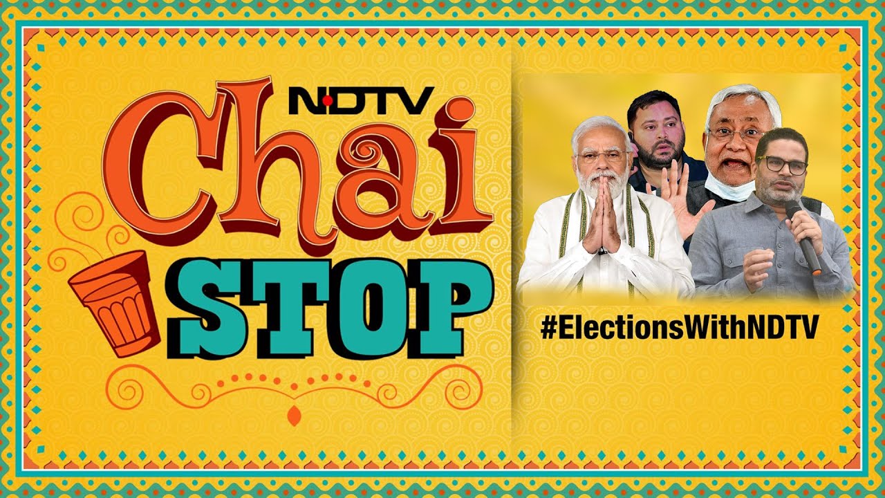 Bihar Elections 2025 | Chai Stop: NDTV's Hot Take On Bihar Polls