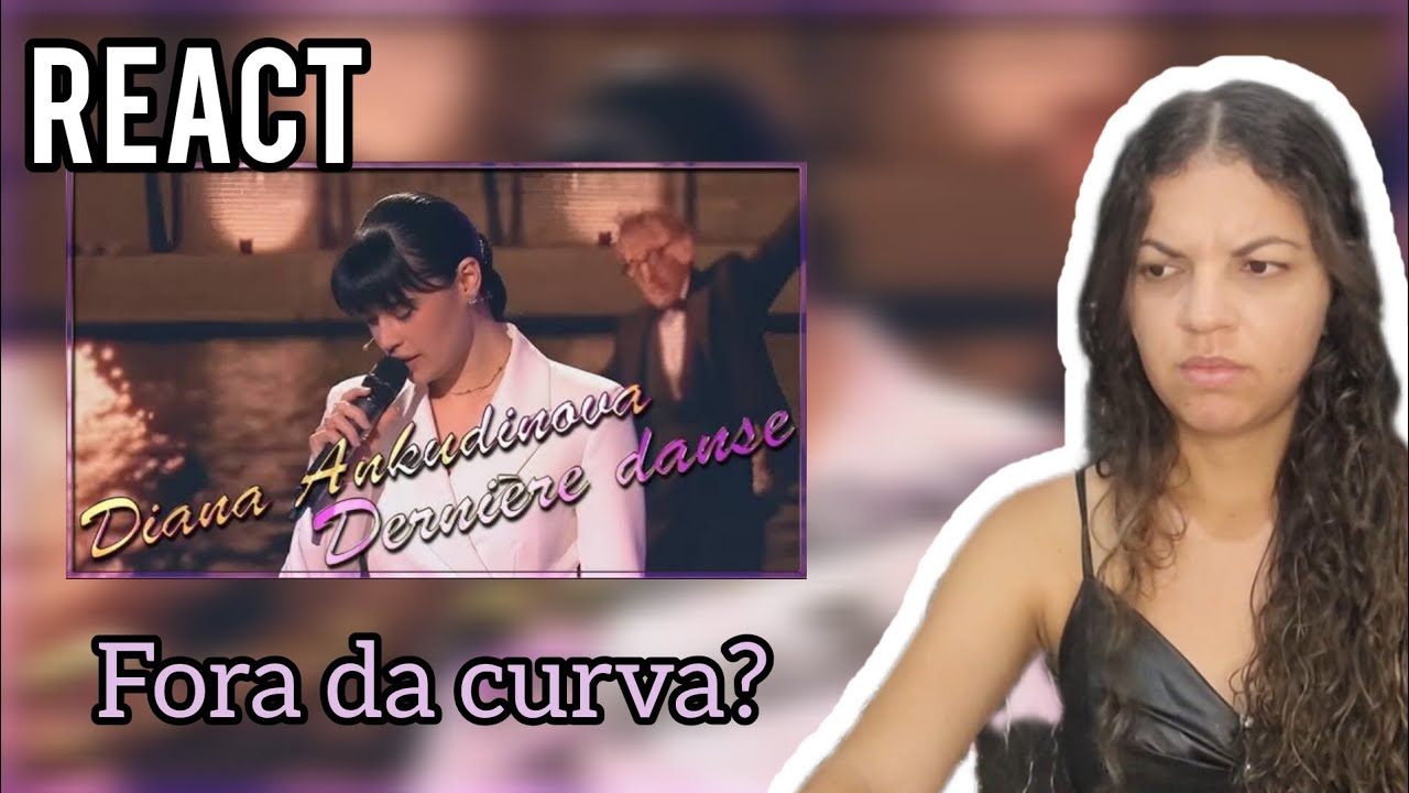 (REACT) DIANA ANKUDINOVA - Last Dance 2025