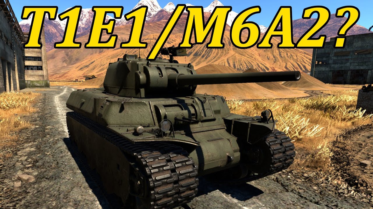 Rodzinka kartofli powiększa się | T1E1 /(M6A2?) | War Thunder