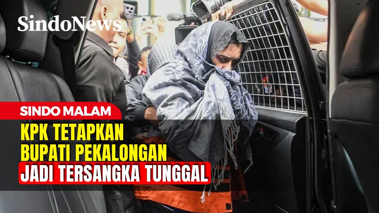 KPK Tetapkan Bupati Pekalongan Fadia Arafiq Jadi Tersangka Tunggal | Sindo Malam | 04/03