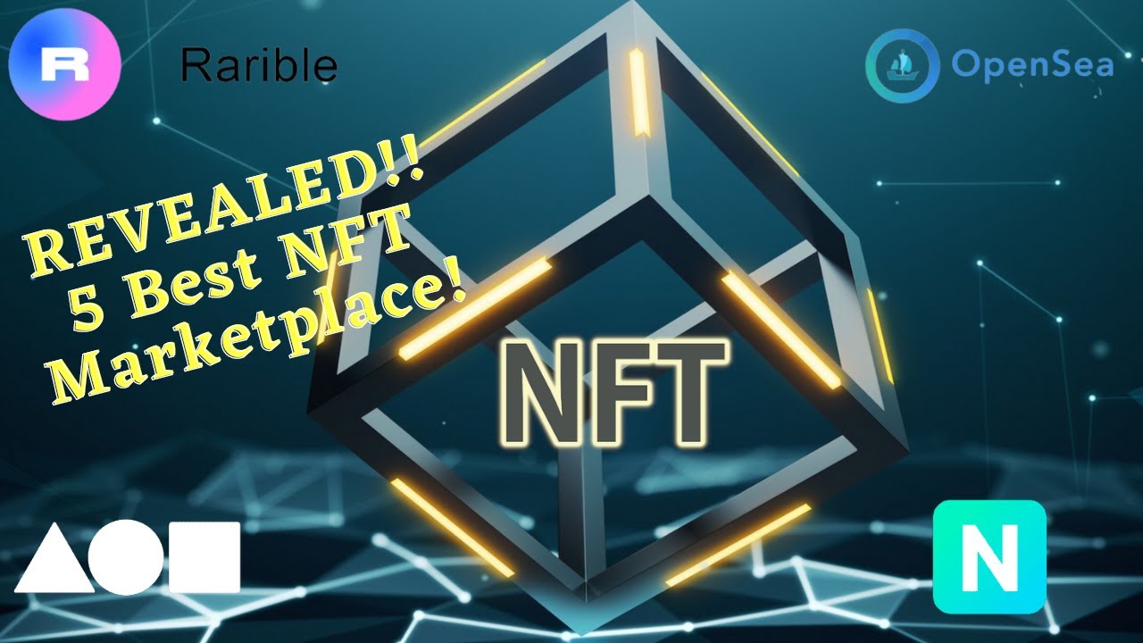 TOP 5 BEST NFT CRYPTO MARKETPLACE PLATFORM ( Where to Buy Sell  Mint Non Fungible Token Explained )