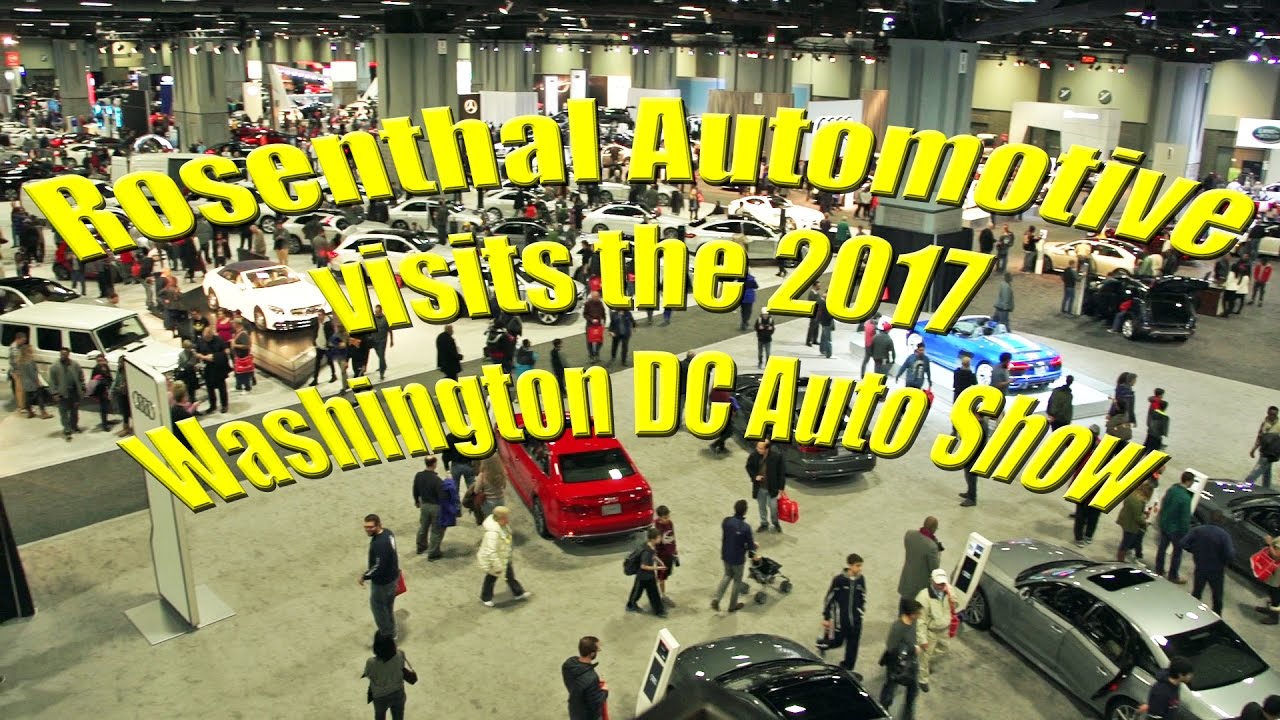 Rosenthal Auto's Steve Kerndt visits the 2017 Wash. DC Auto Show