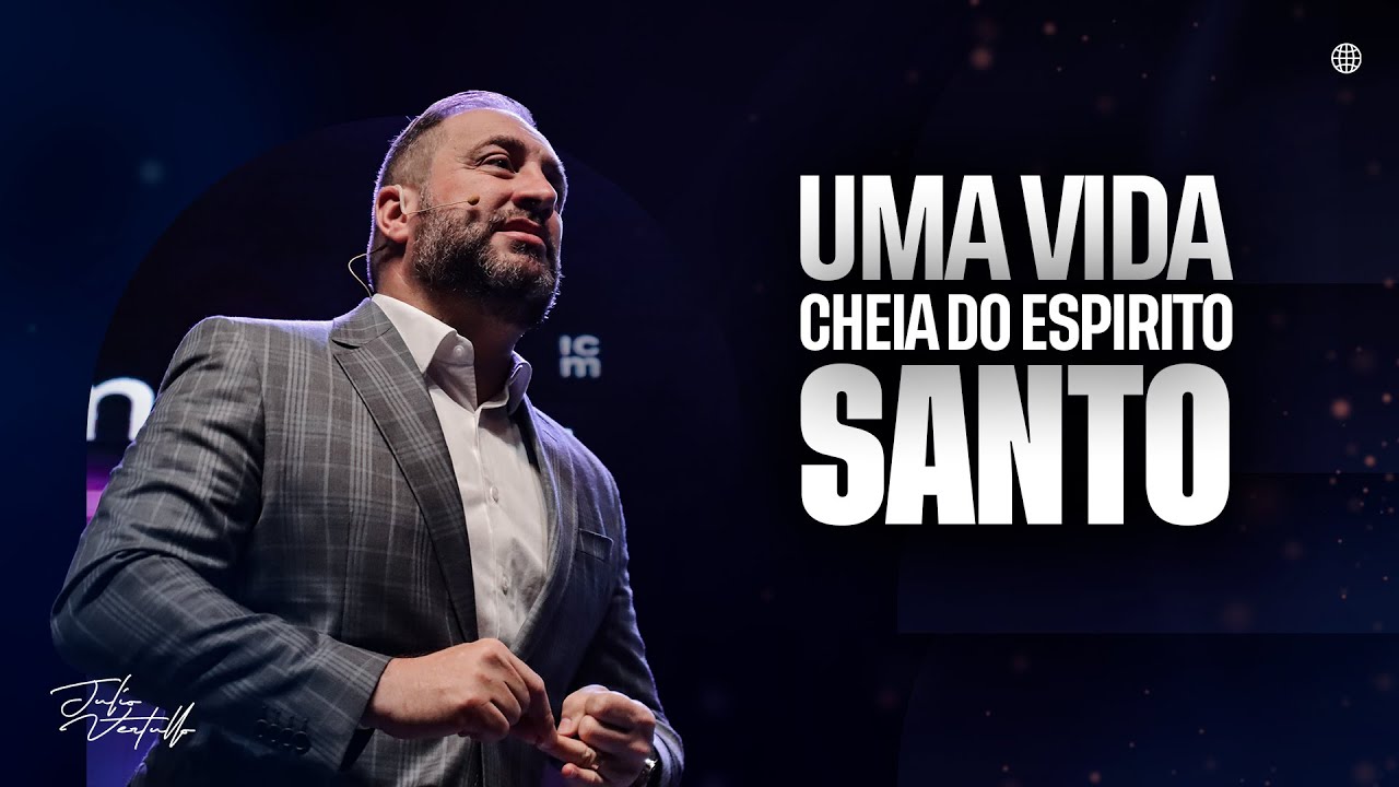 Uma vida cheia do Espírito Santo