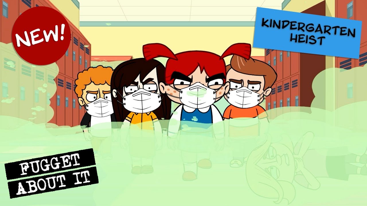 The Kindergarten Heist | NEW | Fugget About It | Adult Cartoon | Full Episodes | TV Show