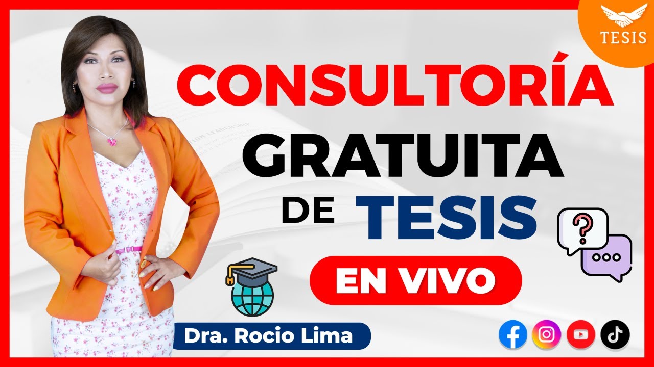 🔴ASESORIA de TESIS gratis en vivo🔴|Dra.Rocio Lima 😇❤️🔥