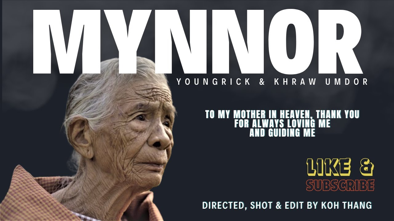 MYNNOR | MUSIC VIDEO  Youngrick X Khraw Umdor