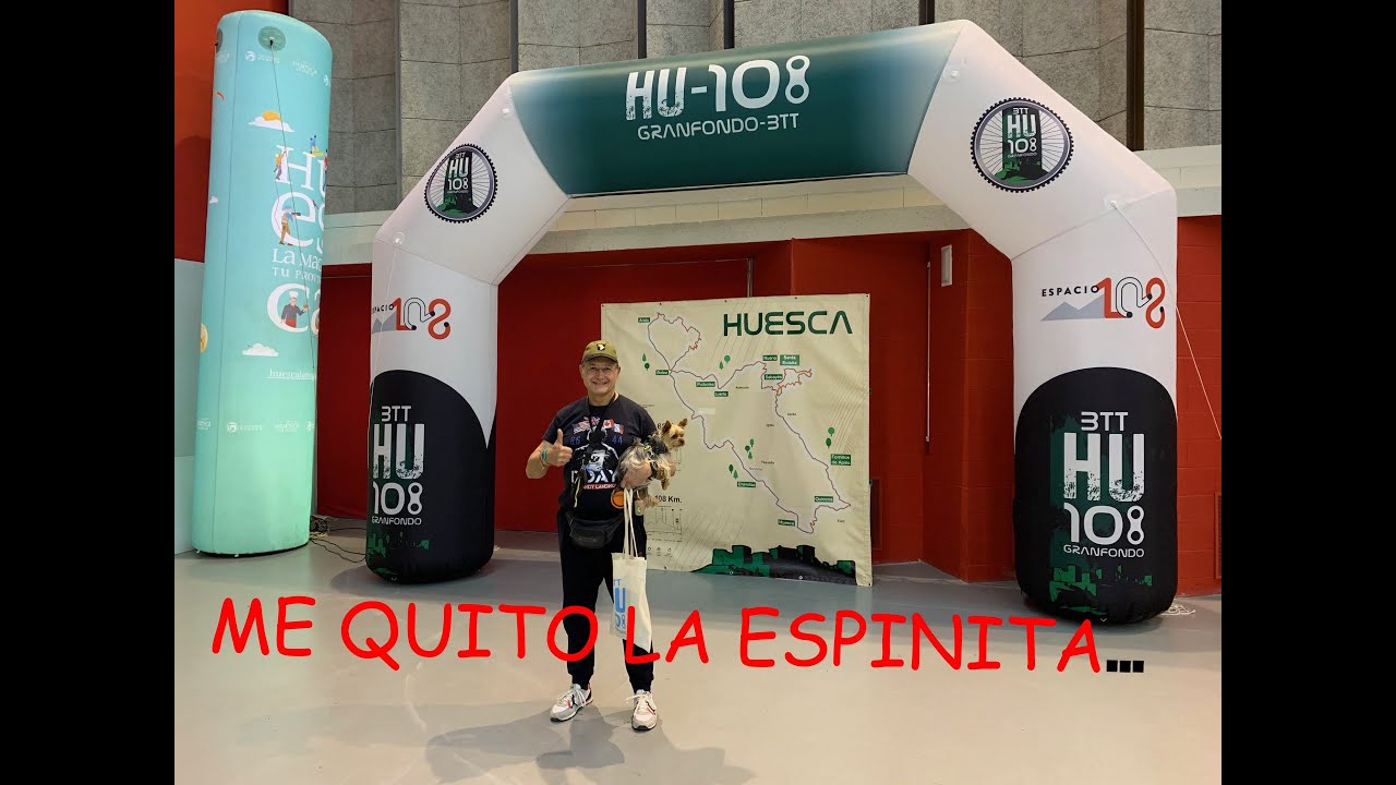 HU-108  ME QUITO LA ESPINITA...