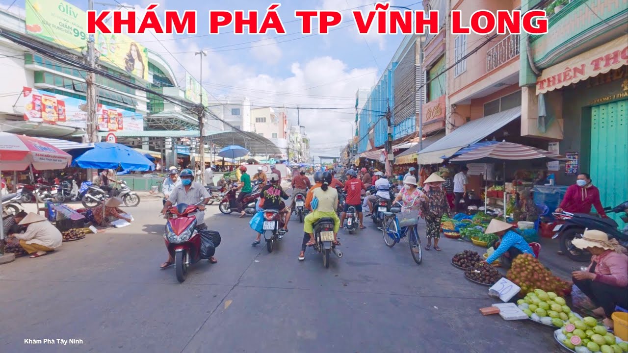Khám Phá Trung Tâm Thành Phố Vĩnh Long Trước Ngày Chuẩn Bị Sáp Nhập 3 Tỉnh Với Nhau