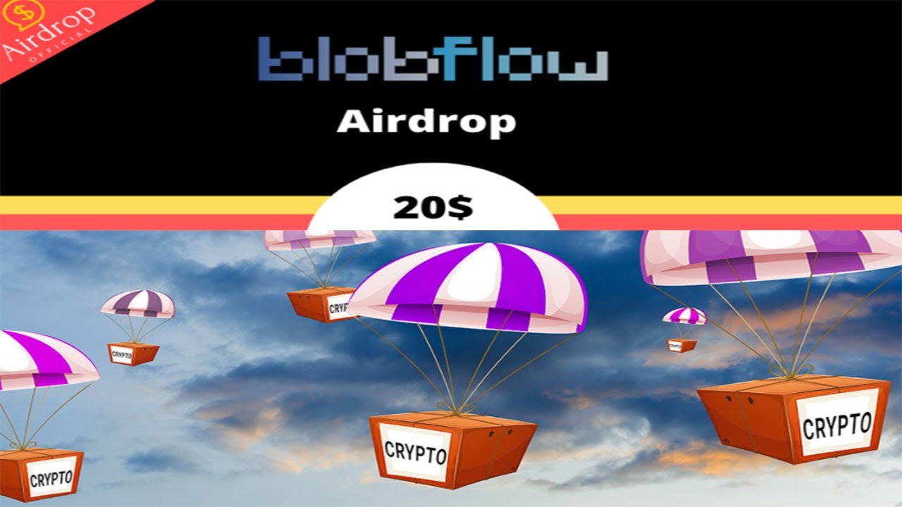 Ganhe ~$20 D&oacute;lares Gratuitamente no Airdrop Bot Blobflow !! 🚀