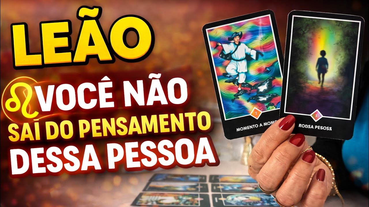❤️ LEÃO ♥️  ESSA PESSOA SÓ ESTÁ ESPERANDO UM SINAL.
