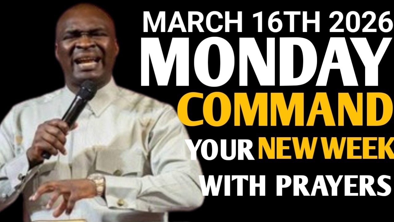 [MONDAY 16TH MARCH,2026]START YOUR NEW WEEK WITH PRAYER SPIRITUAL PRAYER BY APOSTLE JOSHUA SELMAN