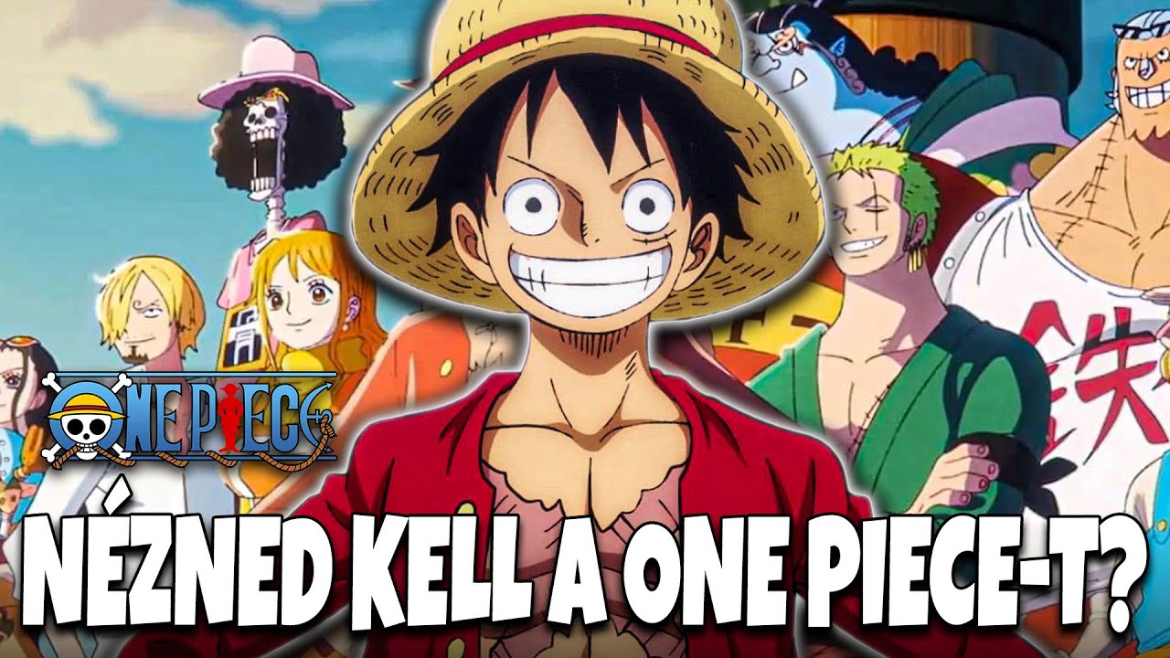 Mi&eacute;rt f&eacute;lnek elkezdeni a One Piece anim&eacute;t? 🤔 &Eacute;rdemes ott lenni a V&Eacute;G&Eacute;N?