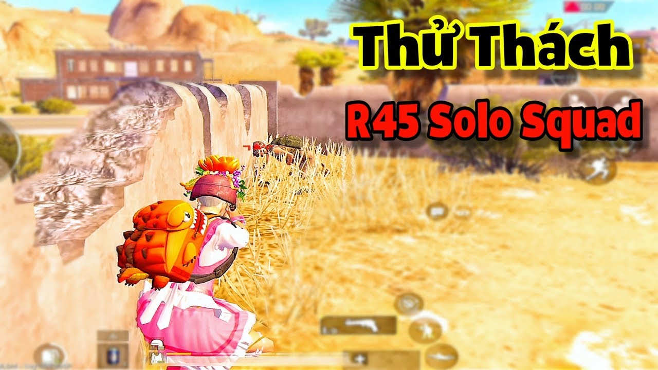 PUBG Mobile | Thử Thách Solo Với Squad Bằng Khẩu Lục R45