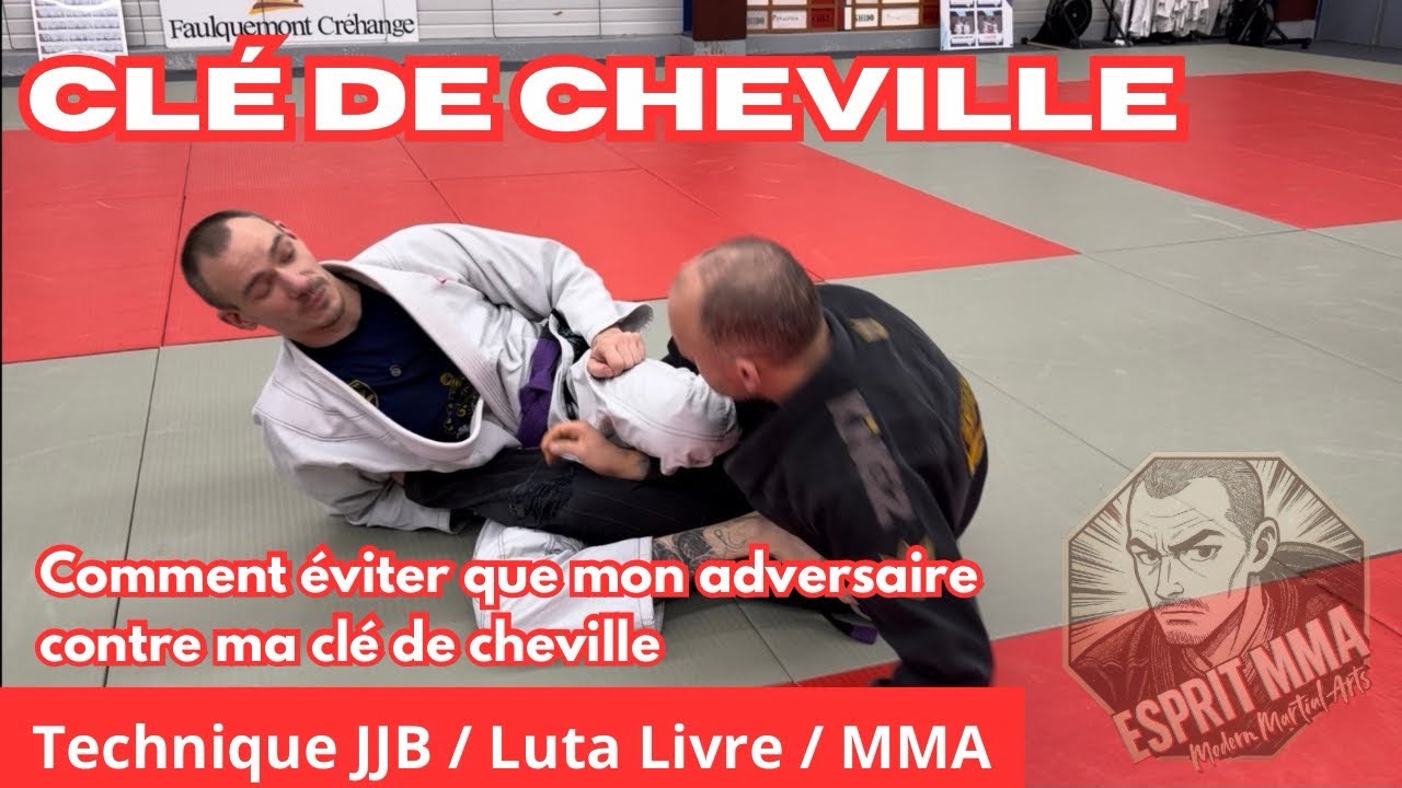 Comment éviter que mon adversaire contre ma clé de cheville 