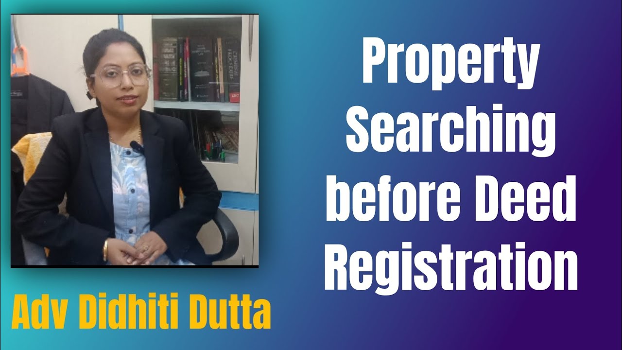 Property Searching before Deed Registration (সম্পত্তি কেনার আগে যাচাই করে নিন)#legalvista