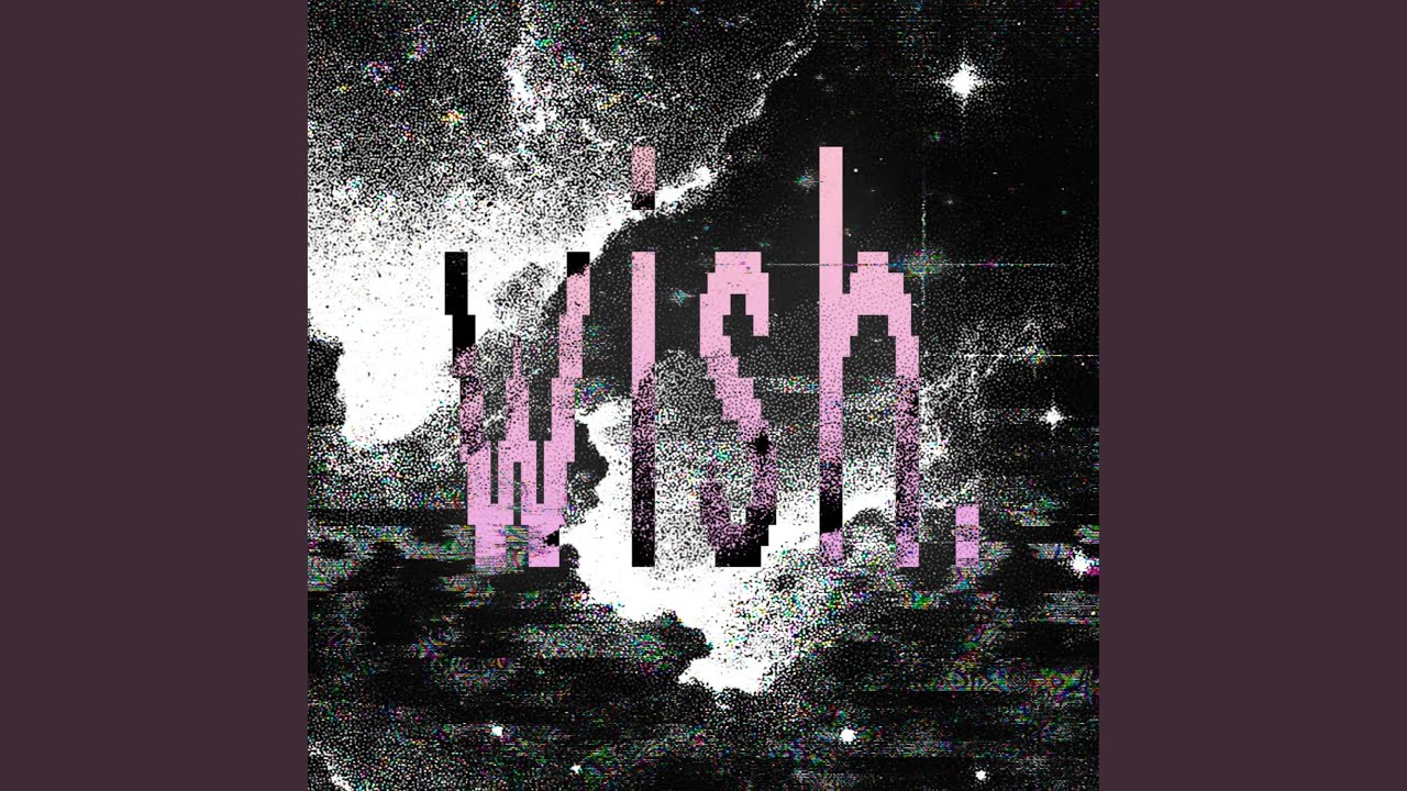 wish.