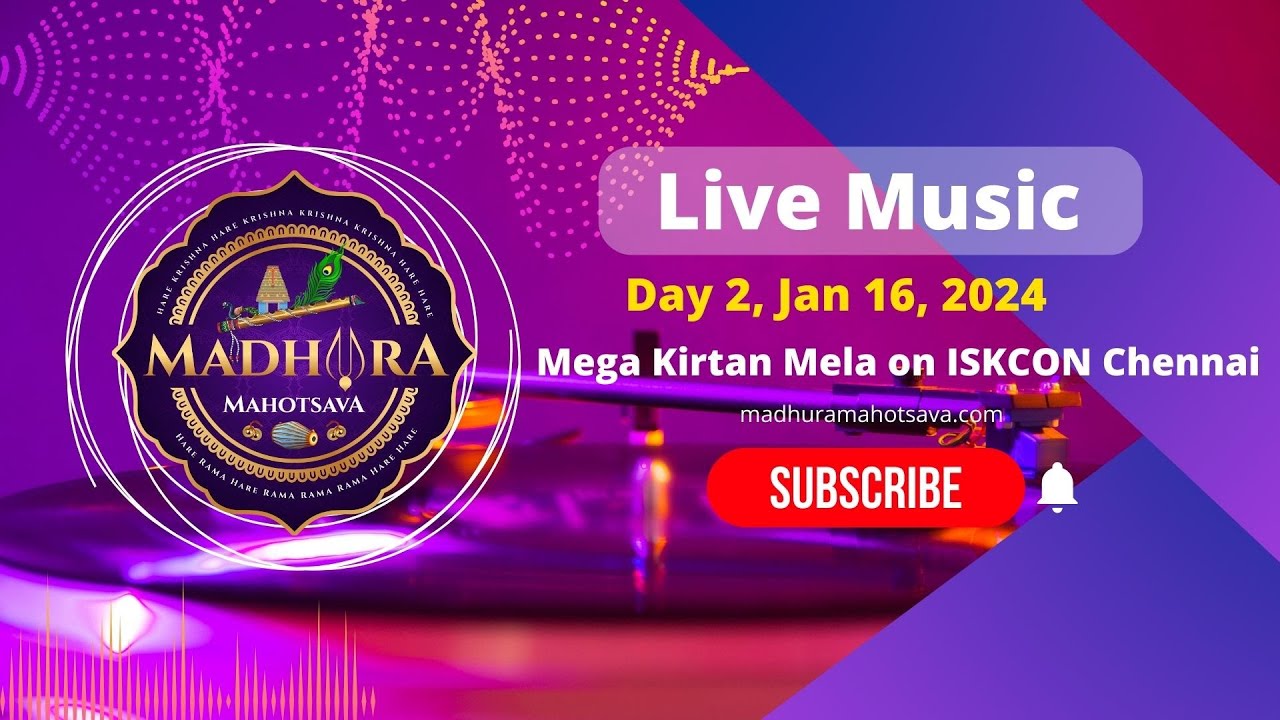 Madhura Mahotsava - Day 2 (16 Jan 2024)