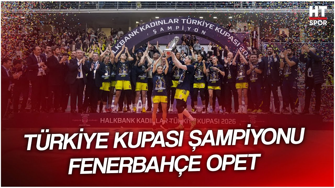 Fenerbahçe Opet - Galatasaray Çağdaş Faktoring | Halkbank Kadınlar Türkiye Kupası Finali