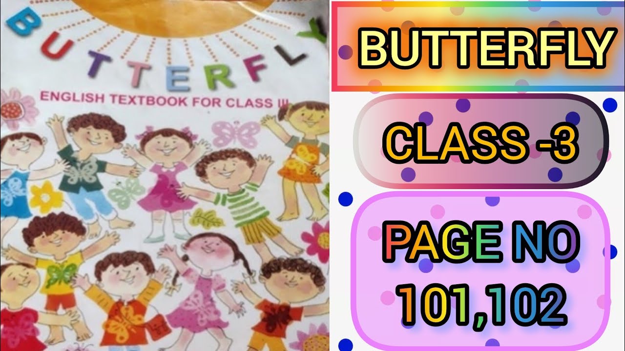 BUTTERFLY🦋||CLASS -3||PAGE NO -101,102||WEST BENGAL BOARD OF PRIMARY EDUCATION