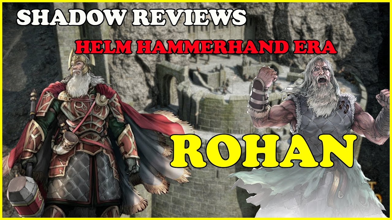 Shadow Reviews! Rohan (Helm Hammerhand Era) MESBG 2.0!
