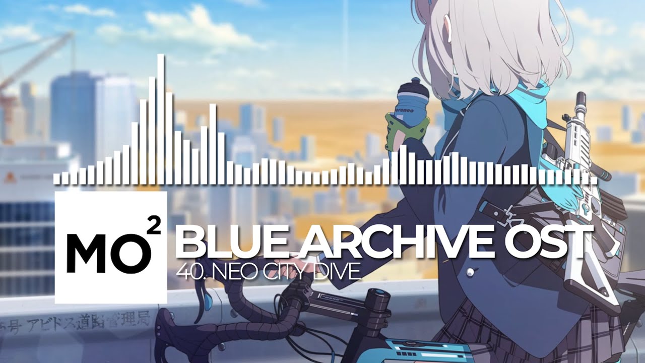 ブルーアーカイブ Blue Archive OST 40. Neo City Dive
