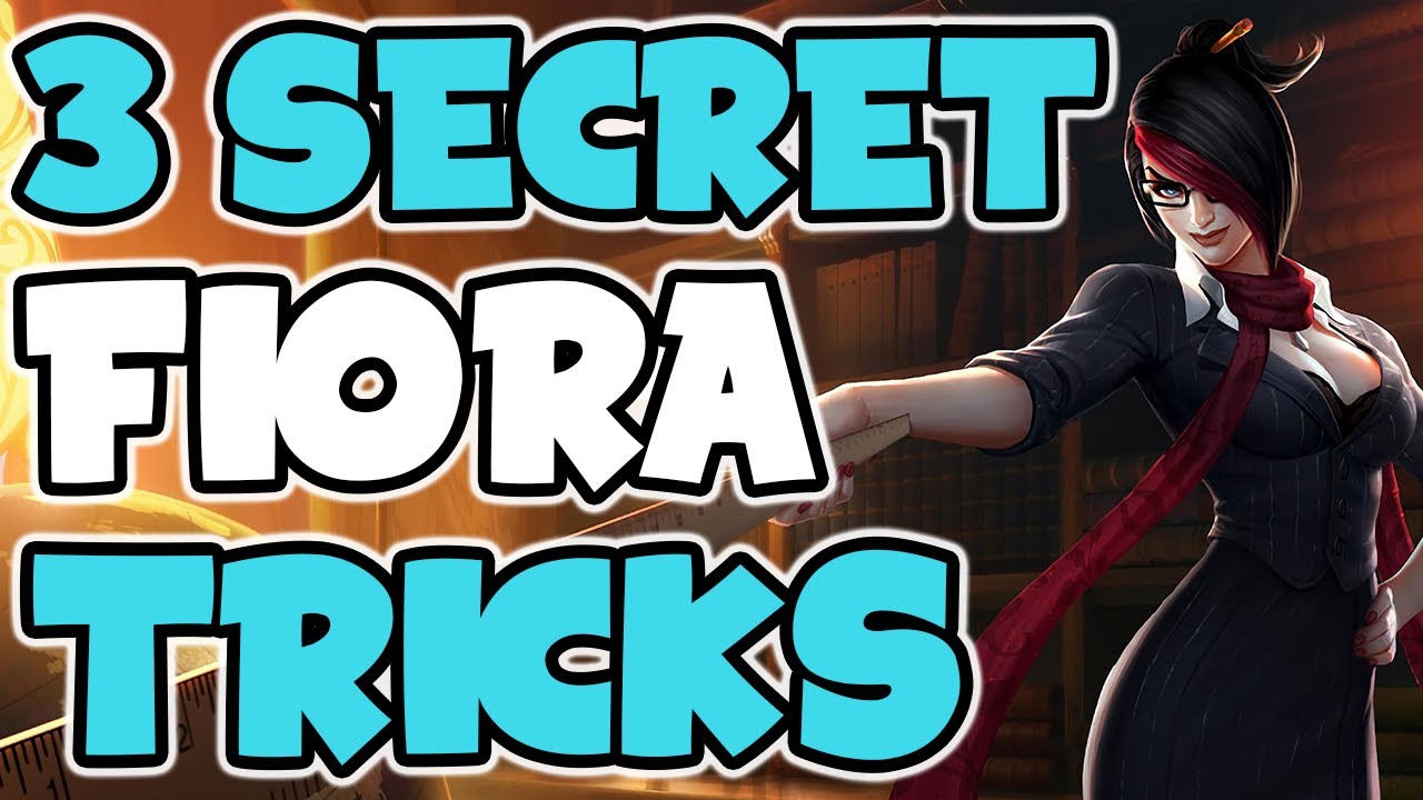 3 SECRET Fiora Tips & Tricks