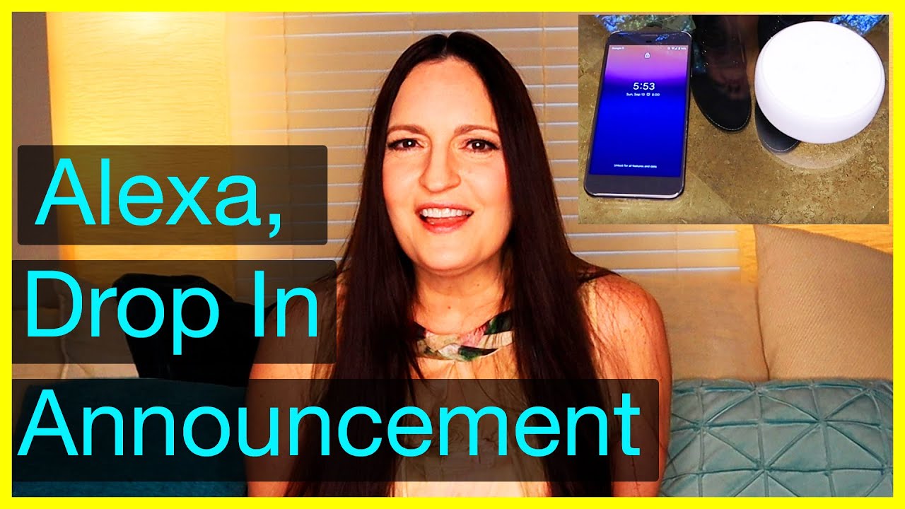Alexa Intercom (Drop In & Announcement) with Echo Dot, Echo Show and Phone | Love and Data