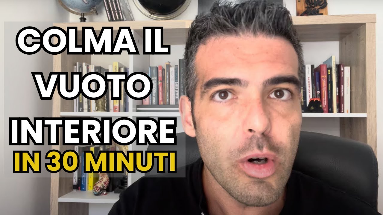 Come colmare il vuoto interiore, NESSUNO lo spiega cos&igrave;
