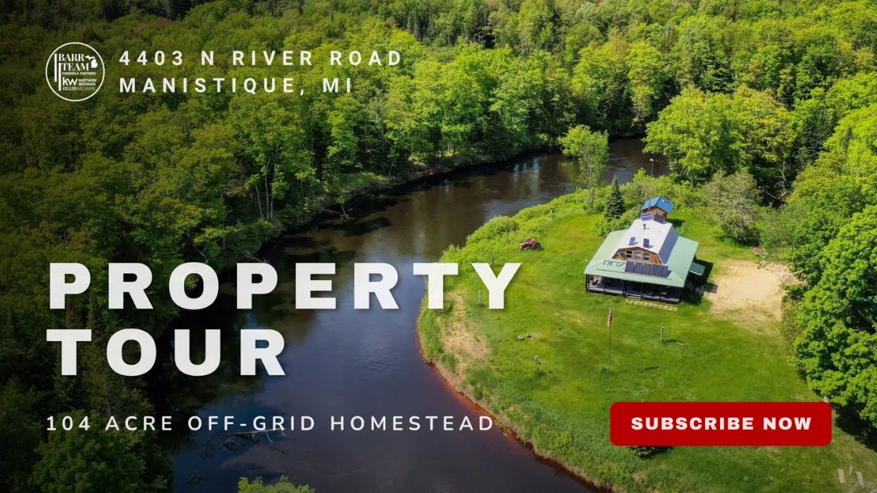 100 Acre Off-Grid Homestead in Manistique, MI | 4403 N River Road