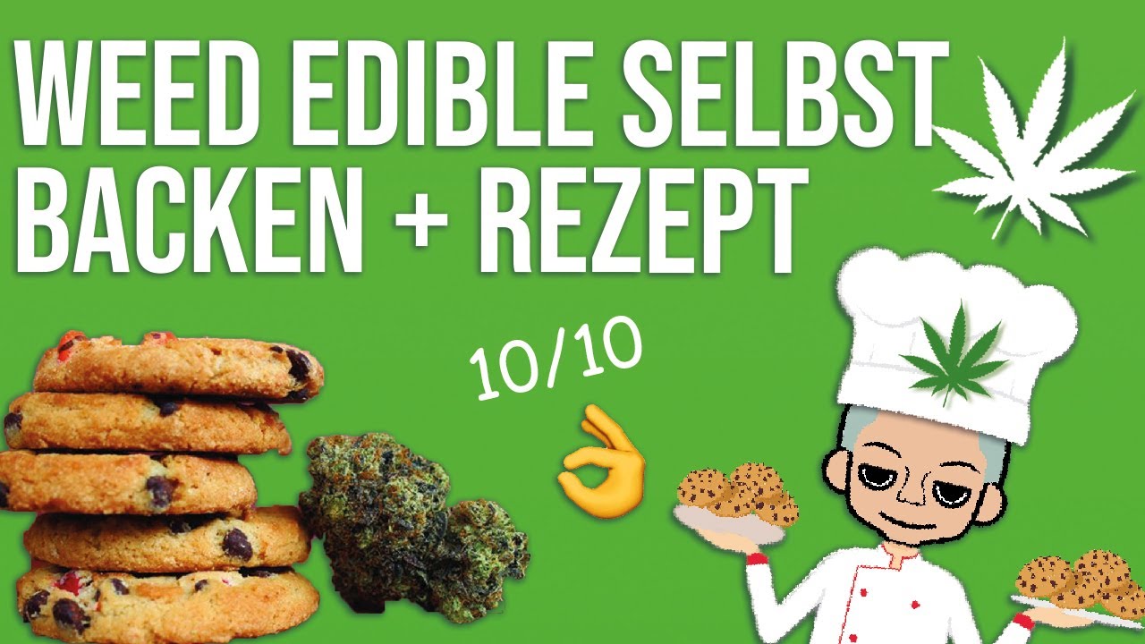 Wie backt man EDIBLES?🍪  | REZEPT & ANLEITUNG | Weedista