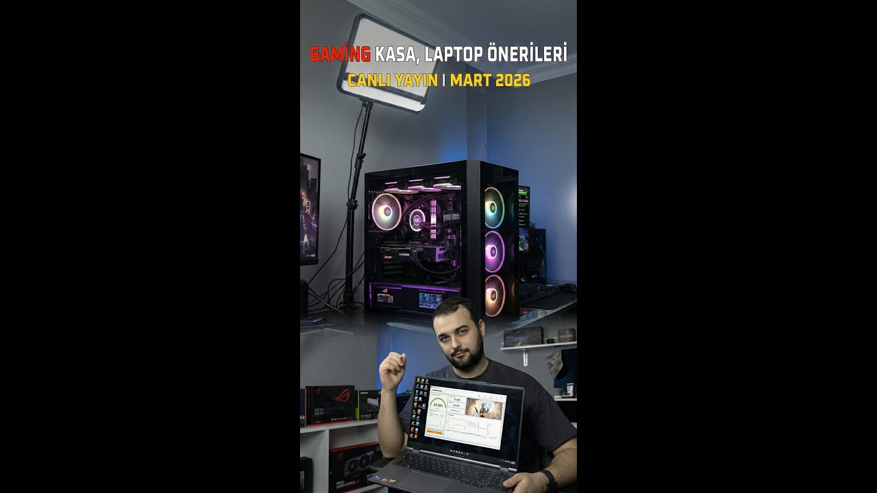GAMİNG KASA LAPTOP TAVSİYELERİ🔴 Canlı Yayın MART 2026